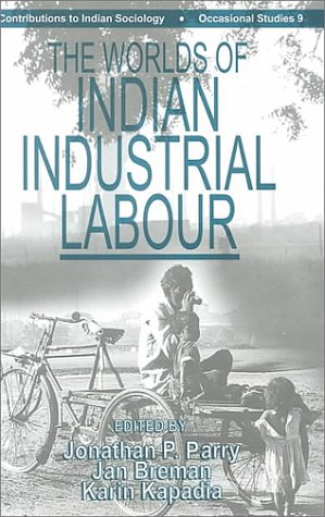 Stock image for The World of Indian Industrial Labour for sale by Webbooks, Wigtown