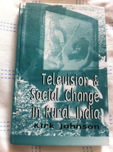 Beispielbild fr Television and Social Change in Rural India zum Verkauf von Better World Books