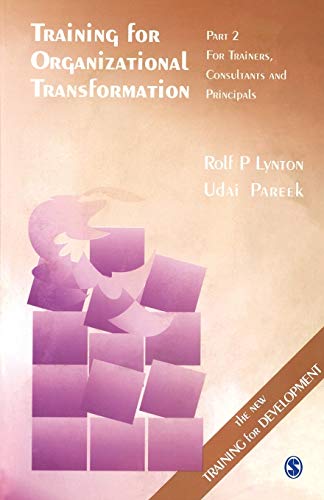 Stock image for Training for Organizational Transformation: Part 2: Trainers, Consultants and Principals for sale by AwesomeBooks