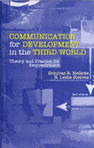 Stock image for Communication for Development in the Third World: Theory and Practice for Empowerment for sale by SecondSale