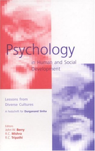 Beispielbild fr Psychology in Human and Social Development: Lessons from Diverse Cultures: A Festschrift for Durganand Sinha zum Verkauf von Mispah books