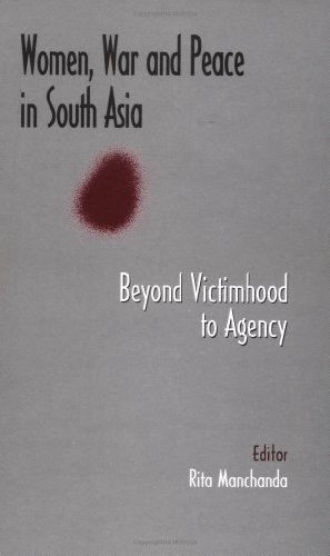 Stock image for Women, War and Peace in South Asia: Beyond Victimhood to Agency for sale by Phatpocket Limited