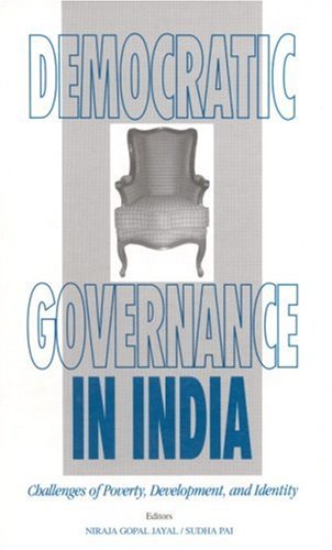 Stock image for Democratic Governance in India: Challenges of Poverty, Development and Identity for sale by Phatpocket Limited
