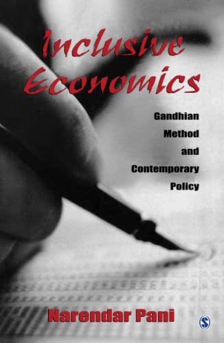 9780761995807: Inclusive Economics: Gandhian Method and Contemporary Policy