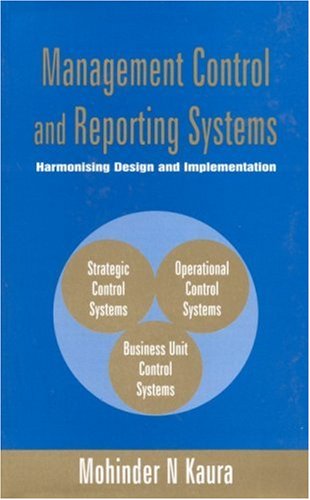 9780761996071: Management Control and Reporting Systems: Harmonising Design and Implementation