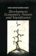 Stock image for Development Economics : Nature and Significance for sale by Better World Books