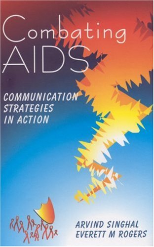 Stock image for Combating AIDS: Communication Strategies in Action for sale by Wonder Book