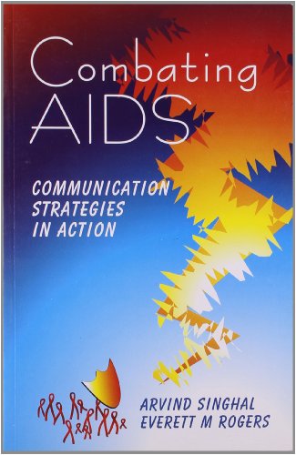 Stock image for Combating AIDS: Communication Strategies in Action for sale by HPB-Emerald