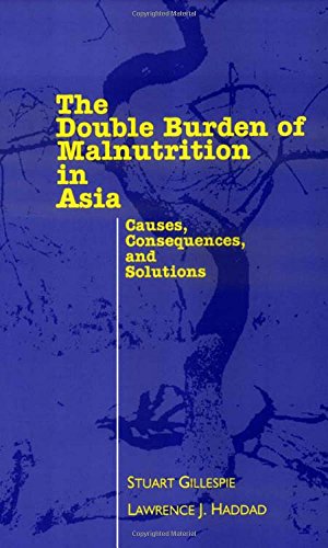 Beispielbild fr The Double Burden of Malnutrition in Asia: Causes, Consequences, and Solutions zum Verkauf von Anybook.com
