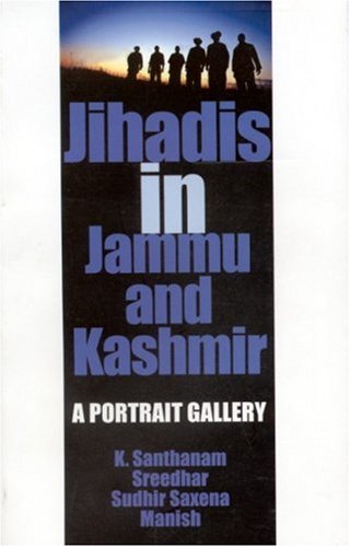 9780761997856: Jihadis in Jammu and Kashmir: A Portrait Gallery