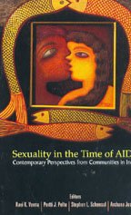 Beispielbild fr Sexuality in the time of AIDS : contemporary perspectives from communities in India. zum Verkauf von Kloof Booksellers & Scientia Verlag