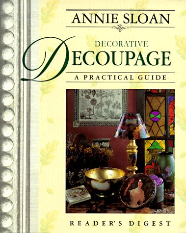 Stock image for Annie Sloan Decorative Decoupage: A Practical Guide for sale by Wonder Book