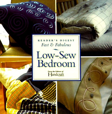 Low-Sew Bedroom Projects (Fast and Fabulous Series)