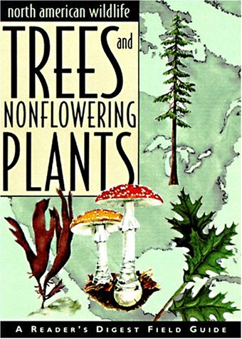 9780762100378: Trees and Nonflowering Plants (Reader's Digest North American Wildlife)
