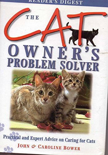 Stock image for The Cat Owner's Problem Solver Reader's Digest for sale by Better World Books