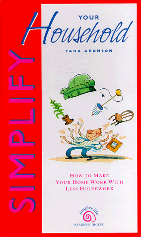 9780762100668: Simplify Your Household (Simpler Life Series)