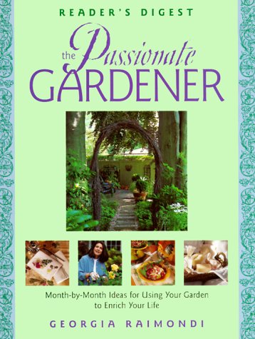 Stock image for The Passionate Gardener for sale by Better World Books