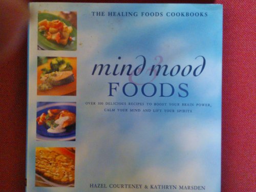 Beispielbild fr Mind and Mood Foods Reader's Digest Food That Heal Cookbooks: More Than 100 Delicious Recipies to Help Boost Your Brain Power Calm Your Mind and Raise Your Spirits zum Verkauf von Beverly Loveless