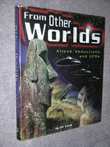 Stock image for From Other Worlds: Aliens, Abductions and Ufos for sale by impopcult1/Rivkin
