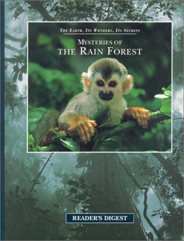 Beispielbild fr Mysteries of the Rainforest (The Earth, Its Wonders, Its Secrets) zum Verkauf von Wonder Book