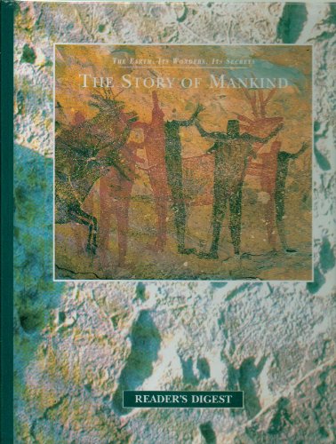 9780762101115: The Story of Mankind (The Earth, Its Wonders, Its Secrets)