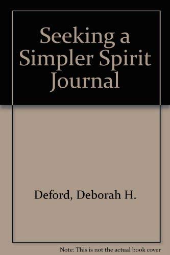 Stock image for Seeking a Simpler Spirit Journal for sale by Once Upon A Time Books