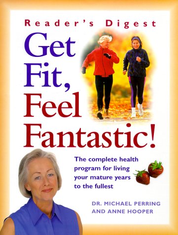 Get fit, feel fantastic! (9780762101306) by Perring, Michael; Hooper, Anne