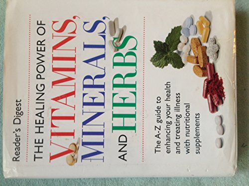 9780762101320: The Healing Power of Vitamins, Minerals, and Herbs