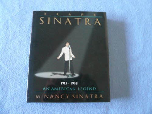 Imagen de archivo de Frank Sinatra: An American Legend a la venta por Orion Tech