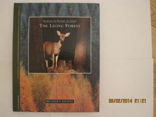 Imagen de archivo de The Living Forest (The Earth, Its Wonders, Its Secrets) a la venta por Wonder Book