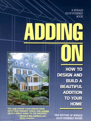 Adding On (9780762101474) by Rodale