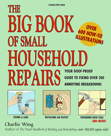Imagen de archivo de Big Book of Small Household Repairs (Reader's Digest Woodworking) a la venta por HPB-Ruby