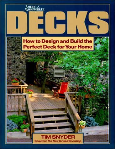 Stock image for Decks (American Woodworker) for sale by Wonder Book
