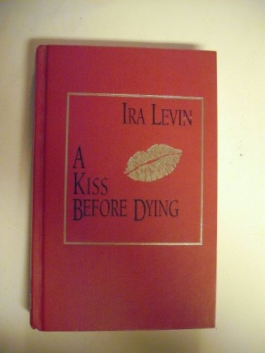 Stock image for A Kiss Before Dying for sale by ThriftBooks-Atlanta