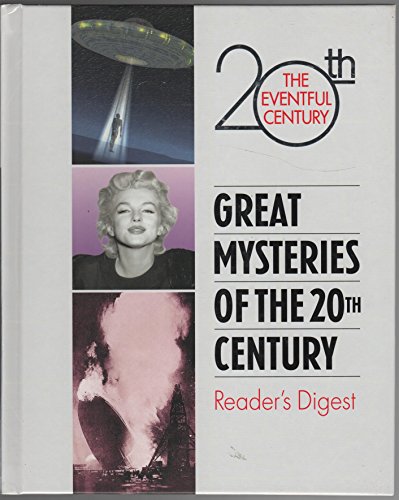 Great mysteries of the 20th century (The Eventful 20th Century)