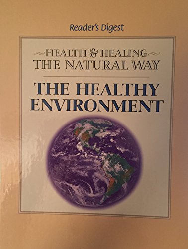 Imagen de archivo de The Healthy Environment a la venta por Better World Books: West