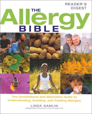 Imagen de archivo de The Allergy Bible : Understanding, Diagnosing, Treating, Allergies and Intolerances a la venta por Better World Books: West