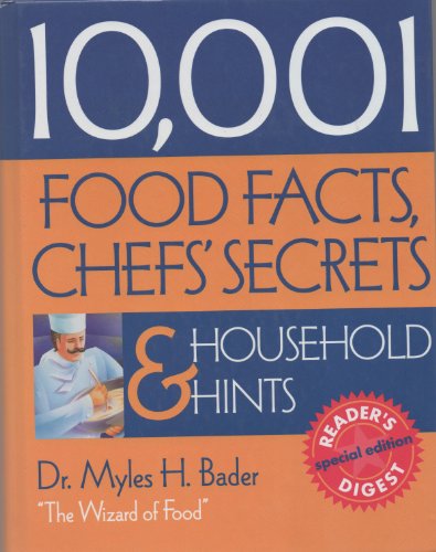 Beispielbild fr 10,001 Food Facts, Chefs' Secrets, and Household Hints zum Verkauf von Anderson Book