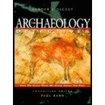 Stock image for The Archaeology Detectives: How We Know What We Know About the Past for sale by Cheryl's Books