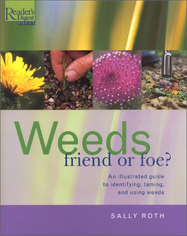 Stock image for Weeds: Friend or Foe? for sale by Orion Tech