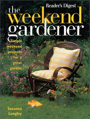 Beispielbild fr Weekend Gardener zum Verkauf von Wonder Book