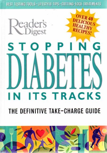 Stopping Diabetes in Its Tracks: The Definitive Take-Charge Guide (9780762104390) by Laliberte, Richard