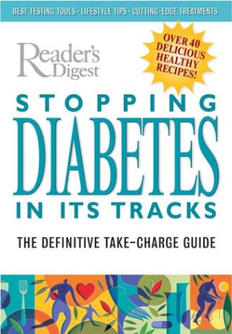 Imagen de archivo de Stopping Diabetes in Its Tracks : The Definitive Take-Charge Guide a la venta por Better World Books