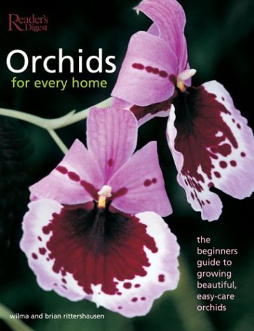 Beispielbild fr Orchids for Every Home : The Beginner's Guide to Growing Beautiful, Easy-Care Orchids zum Verkauf von Better World Books