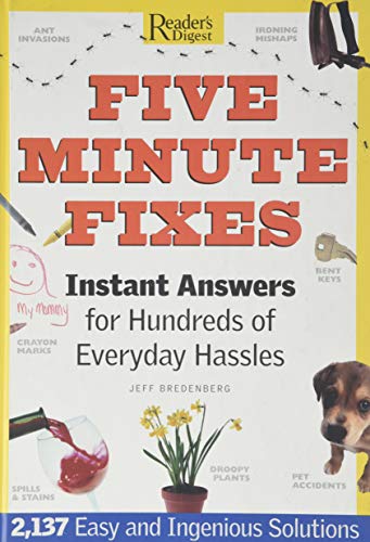 Beispielbild fr Five Minute Fixes: Instant Answers for Hundreds of Everday Hassles zum Verkauf von SecondSale