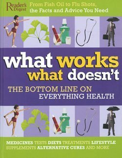 Stock image for What Works What Doesn't: The Bottom Line on Everything Health for sale by SecondSale