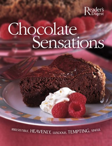 Imagen de archivo de Chocolate Sensations : Over 200 Easy-to-Make Recipes a la venta por Better World Books: West