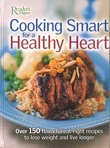 Imagen de archivo de Cooking Smart for a Healthy Heart a la venta por ThriftBooks-Atlanta