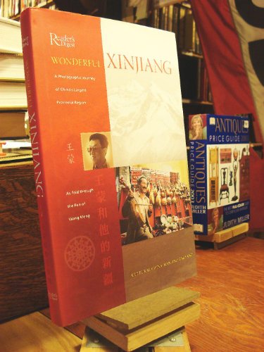 Imagen de archivo de Wonderful Xinjiang a la venta por ThriftBooks-Atlanta