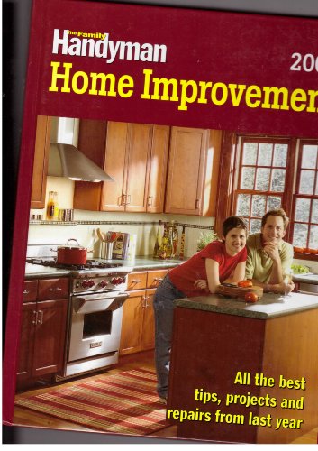 Beispielbild fr The Family Handyman Home Improvement 2005 zum Verkauf von Better World Books